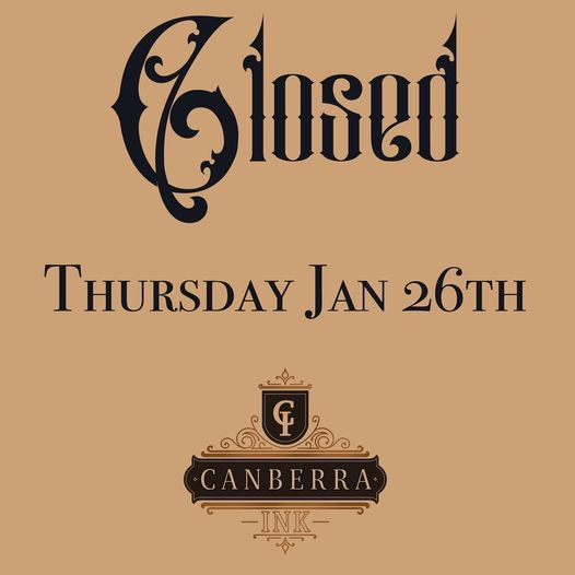 Just a reminder we will be closed this Thursday 26th Jan